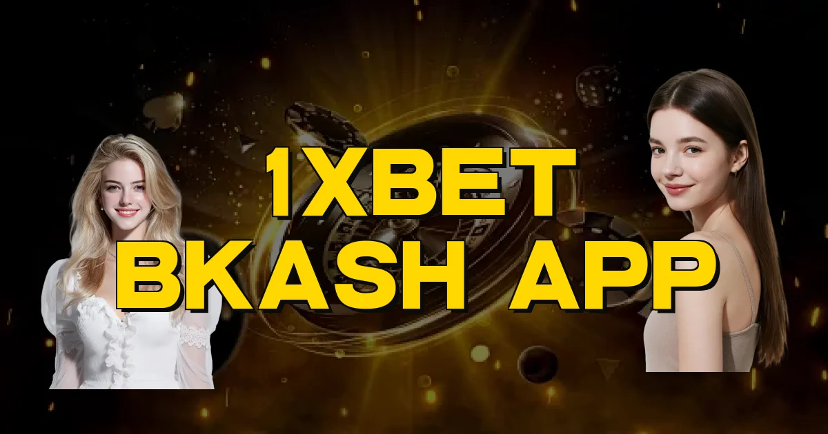 1Xbet Bkash App Oficial
