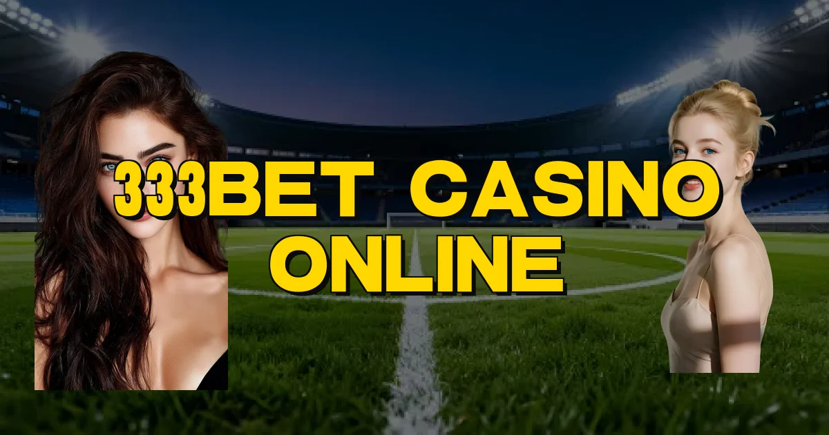 333Bet Casino Online Oficial