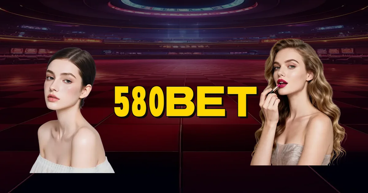 580Bet Oficial