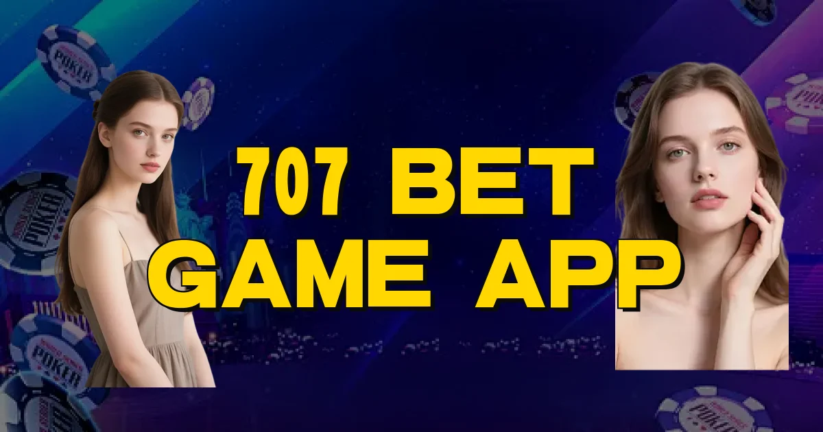707 Bet Game App Oficial