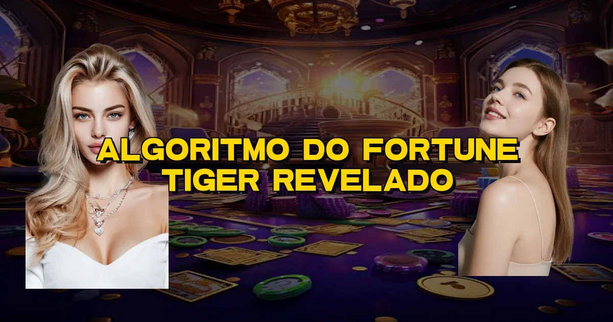Algoritmo Do Fortune Tiger Revelado Oficial