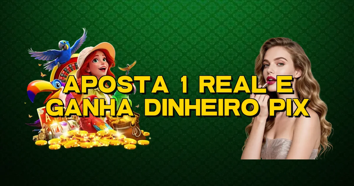 Aposta 1 Real E Ganha Dinheiro Pix Oficial