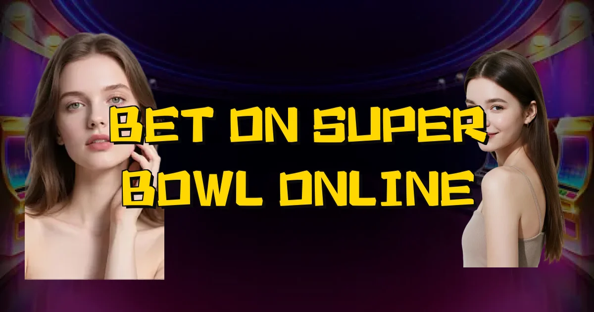 Bet On Super Bowl Online Oficial
