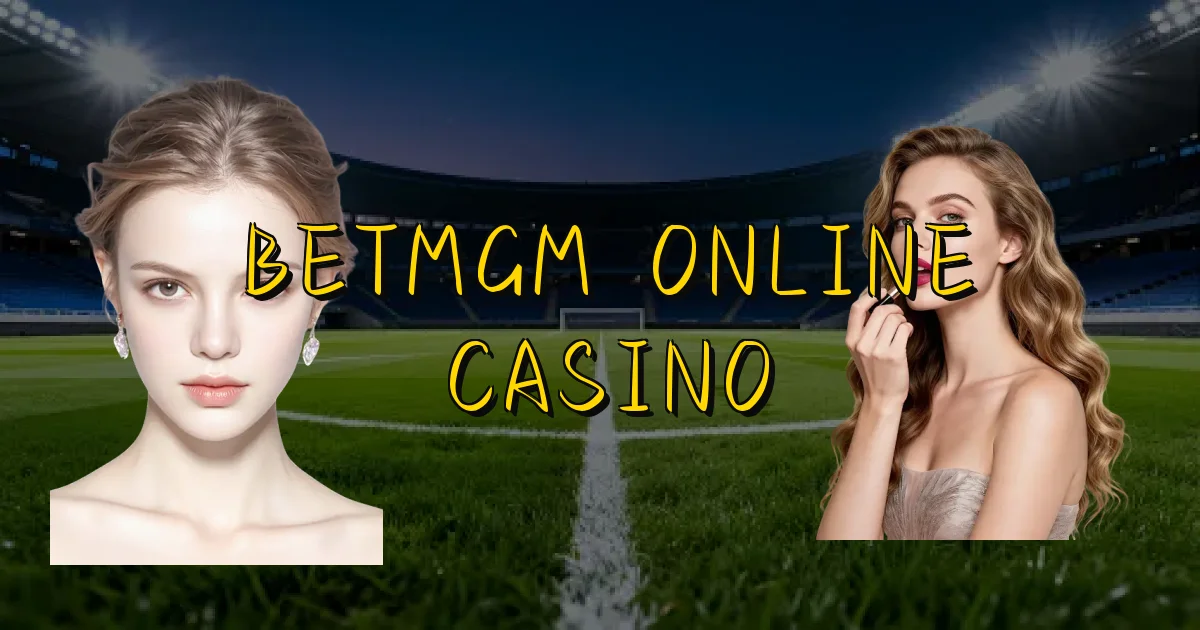 Betmgm Online Casino Oficial