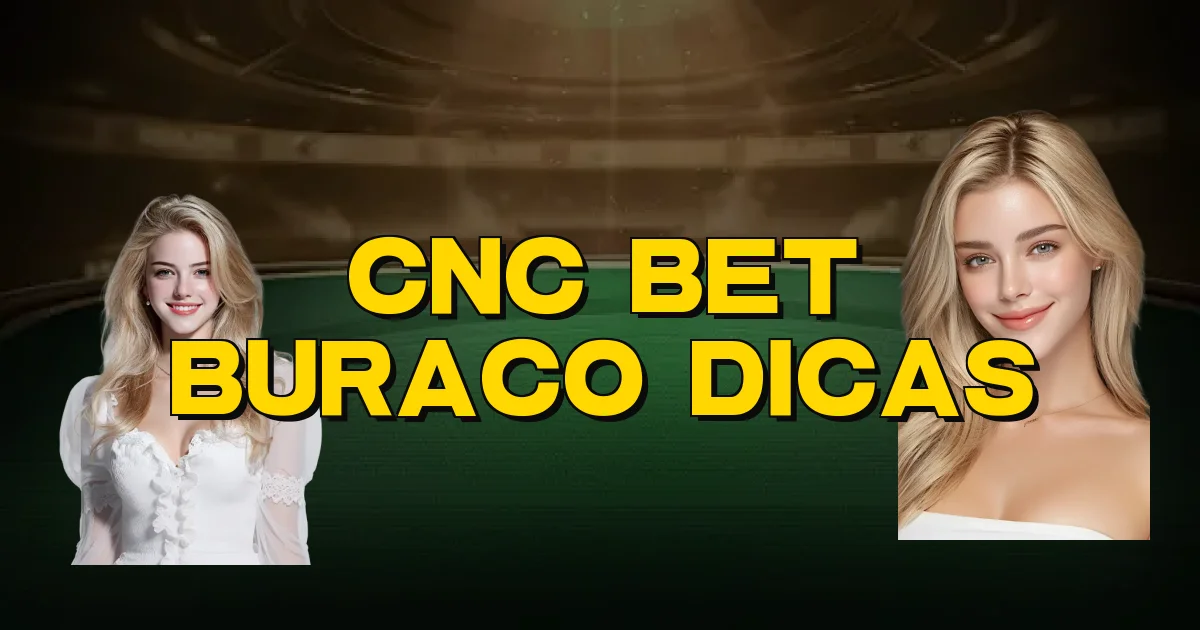 Cnc Bet Buraco Dicas Oficial