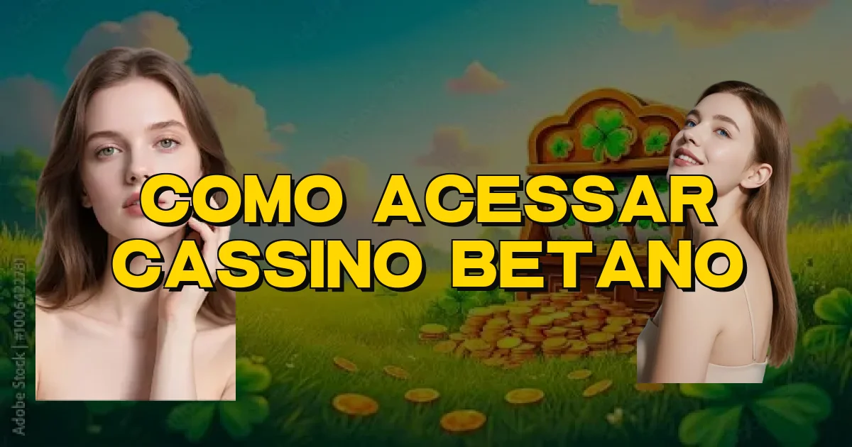 Como Acessar Cassino Betano Oficial