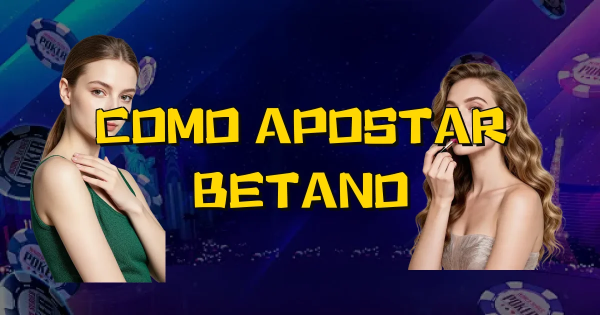 Como Apostar Betano Oficial