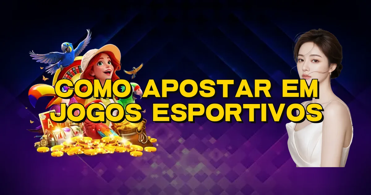Como Apostar Em Jogos Esportivos Oficial