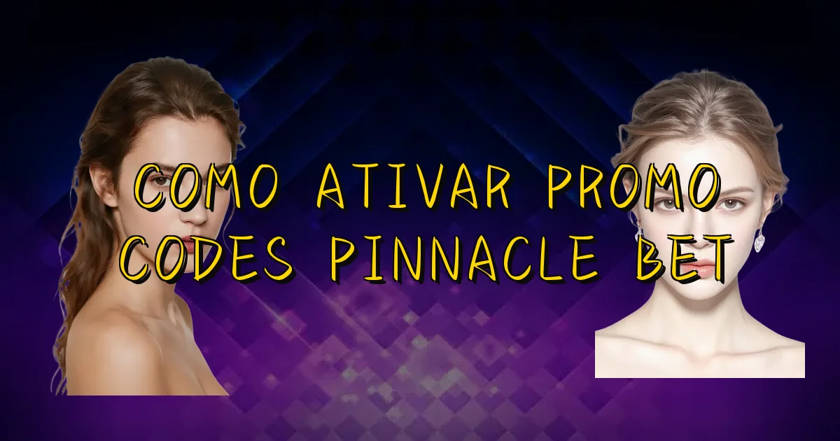 Como Ativar Promo Codes Pinnacle Bet Oficial