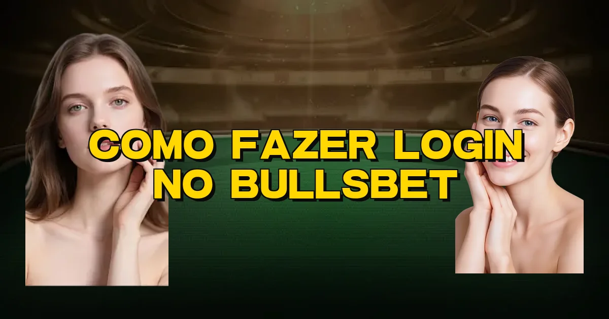 Como Fazer Login No Bullsbet Oficial