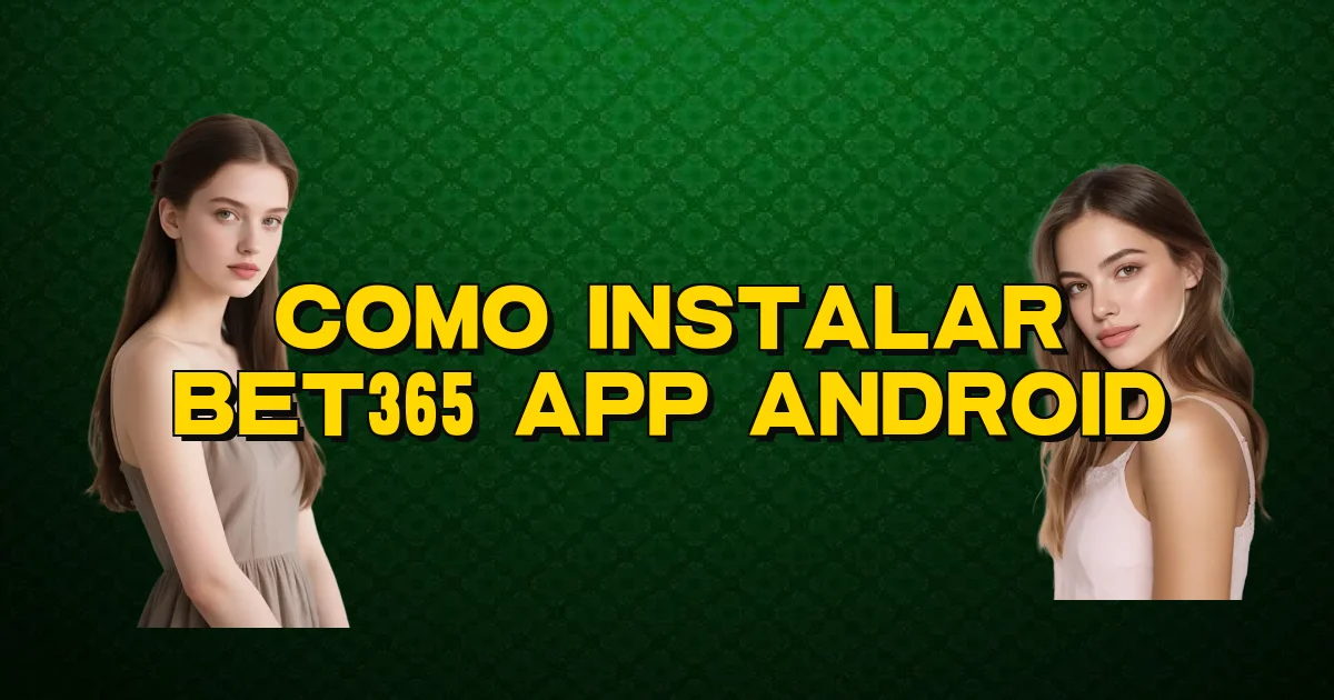 Como Instalar Bet365 App Android Oficial