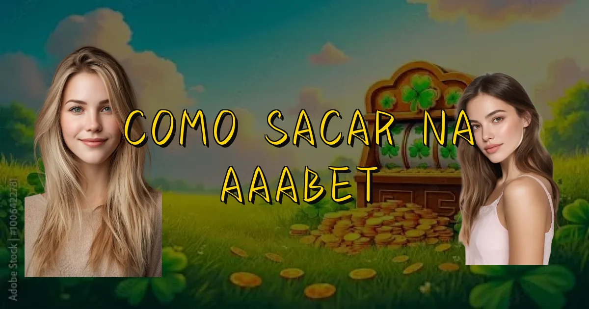 Como Sacar Na Aaabet Oficial