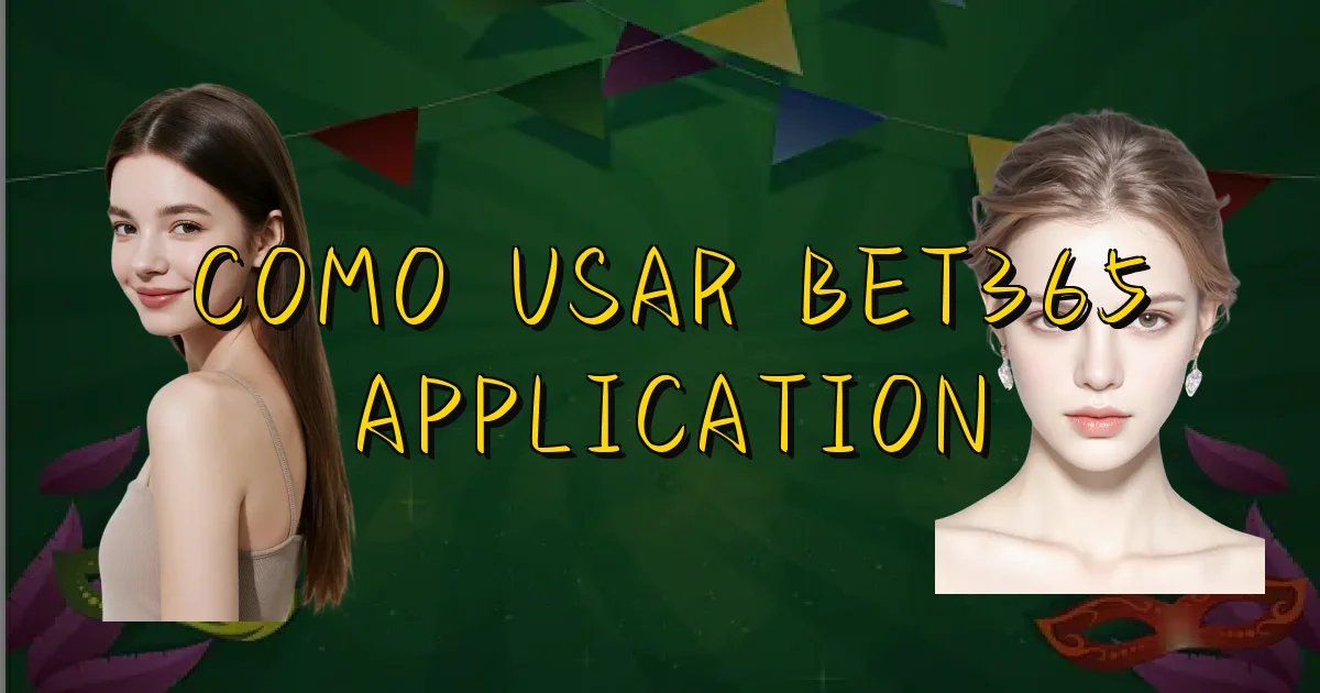 Como Usar Bet365 Application Oficial