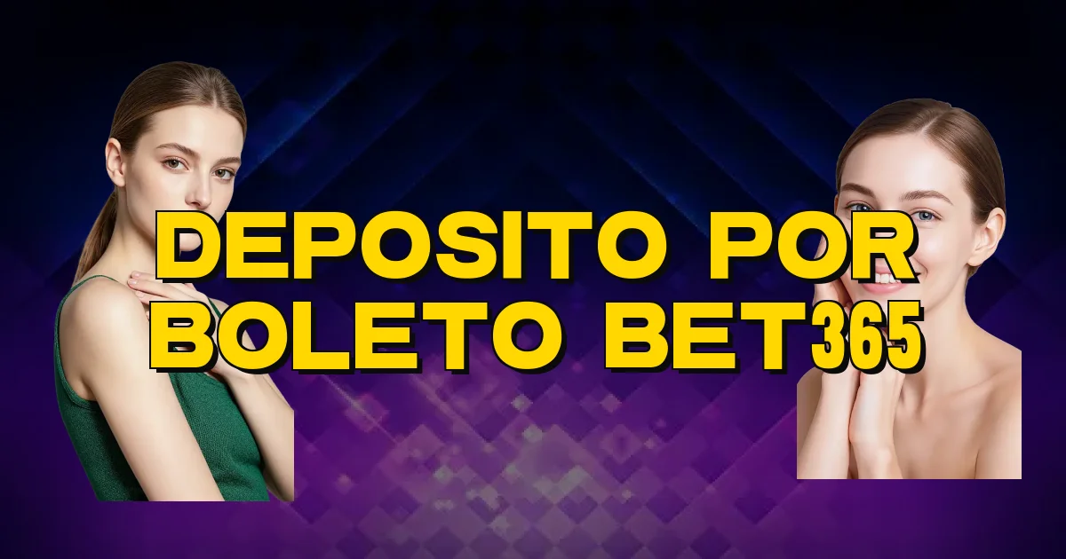 Deposito Por Boleto Bet365 Oficial