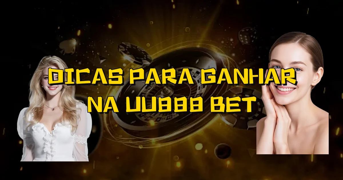 Dicas Para Ganhar Na Uu888 Bet Oficial