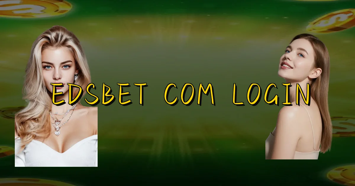 Edsbet Com Login Oficial
