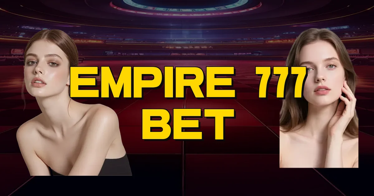 Empire 777 Bet Oficial