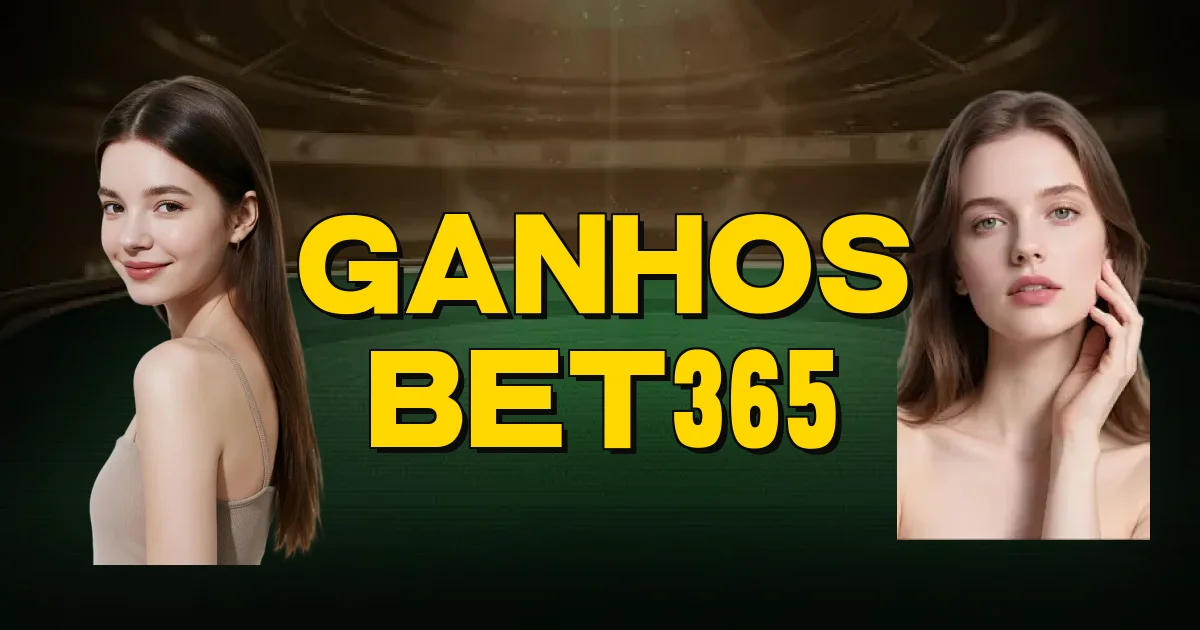 Ganhos Bet365 Oficial