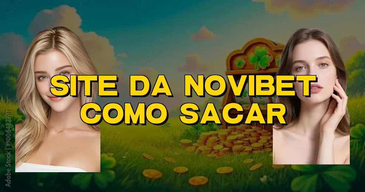 Site Da Novibet Como Sacar Oficial
