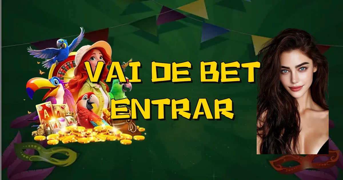 Vai De Bet Entrar Oficial