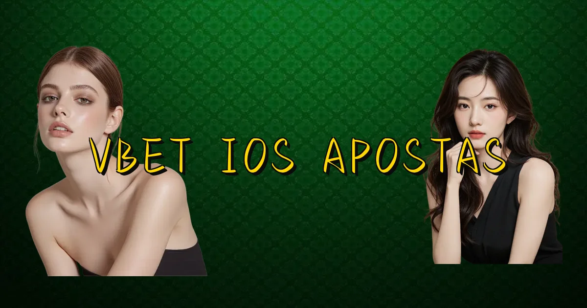 Vbet Ios Apostas Oficial